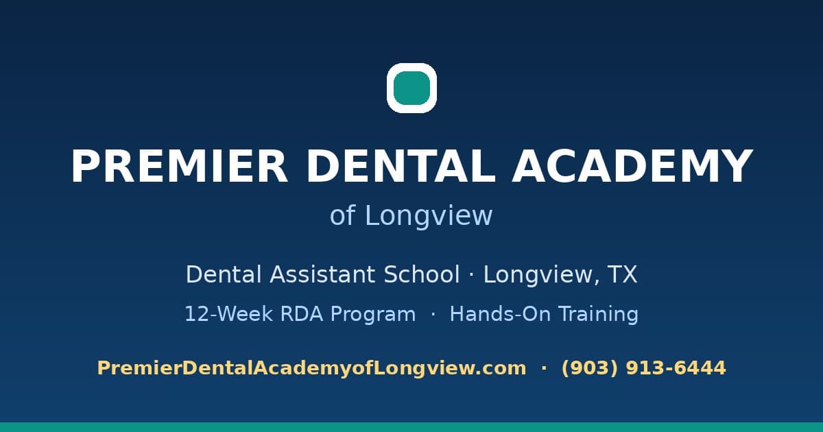 Premier Dental Academy of Longview homepage showing the 12 week RDA program and enrollment contact details